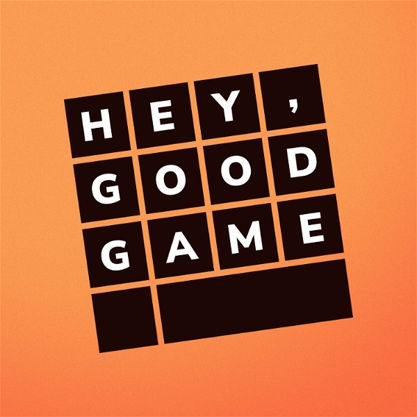 Artwork for Hey, Good Game