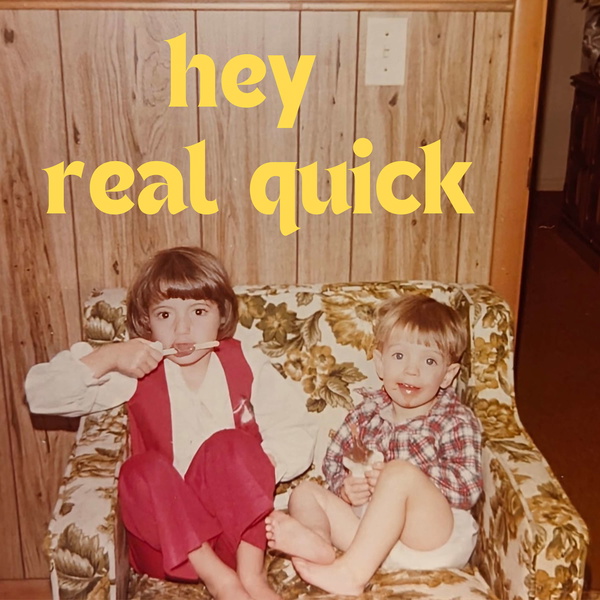 Artwork for hey real quick