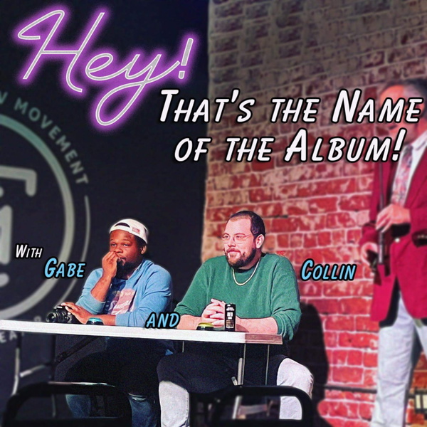 Artwork for Hey! That's The Name of The Album