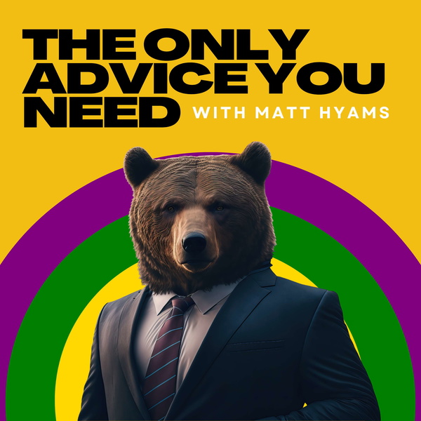Artwork for The Only Advice You Need