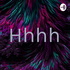 Hhhh