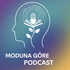 MODUNA GÖRE PODCAST
