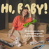 Hi, Baby! Der Mama-Podcast