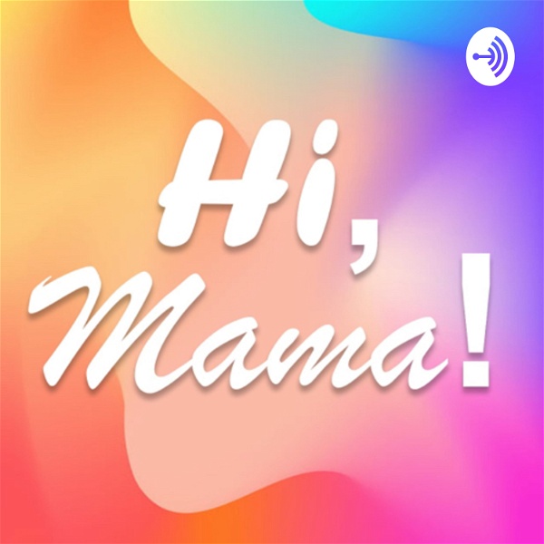Artwork for Hi, Mama!