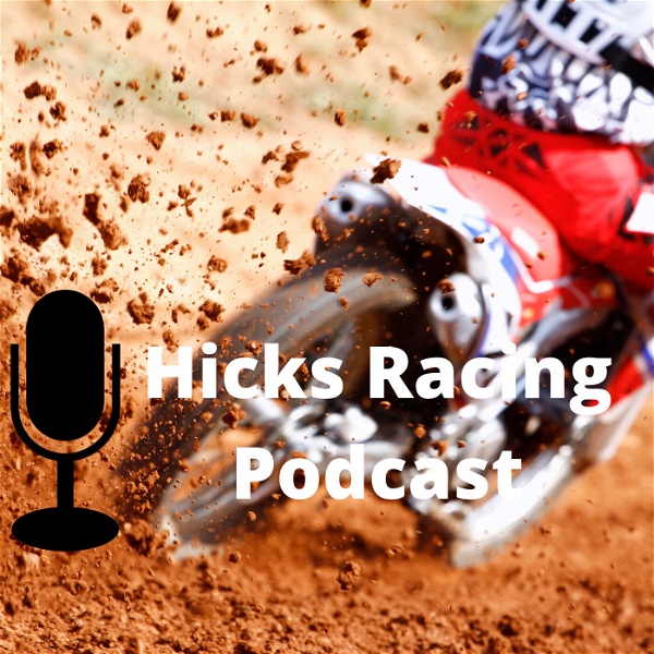 Artwork for Hicks Racing Podcast