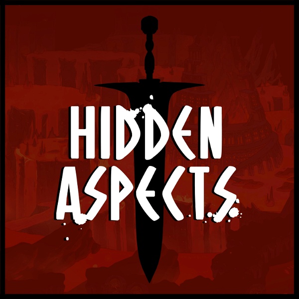 Artwork for Hidden Aspects: A Hades Podcast