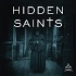 Hidden Saints (Video)