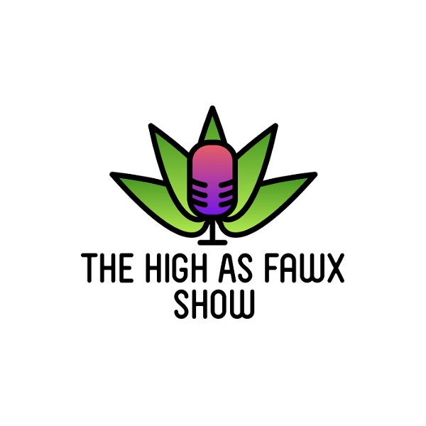 Artwork for High As Fawx Show Podcast