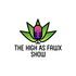 High As Fawx Show Podcast