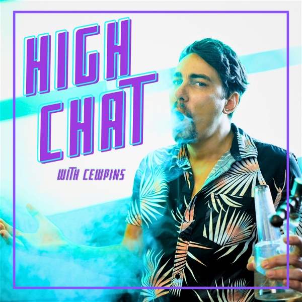 Artwork for High Chat w/ Cewpins