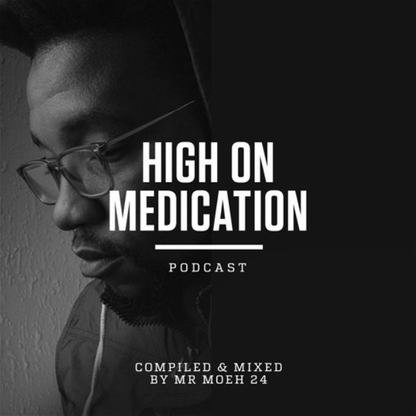Artwork for High On Medication Podcast