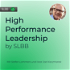 High Performance Leadership // by SLBB