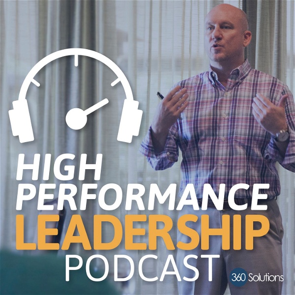 Artwork for High Performance Leadership Podcast