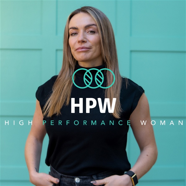 Artwork for High Performance Woman Podcast