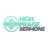 High Praise Sermons