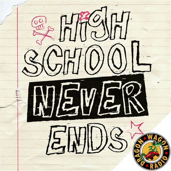 Artwork for High School Never Ends : A Pop-Punk Dad Podcast