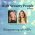 High Sensory People with Jane & Elisha