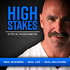 High Stakes With Steve Rozenberg
