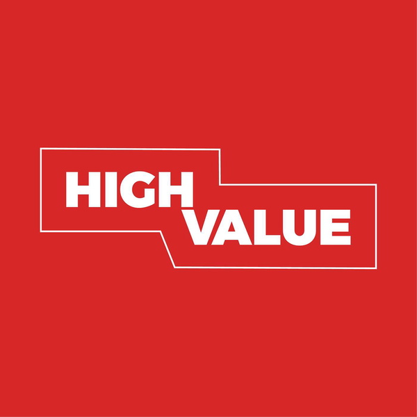 Artwork for High Value Podcast