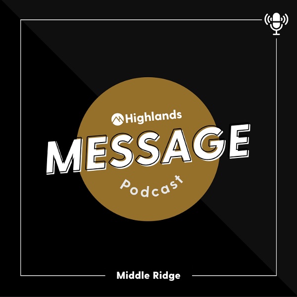 Artwork for Highlands Message Podcast