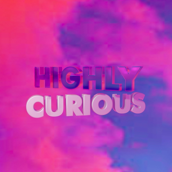Artwork for Highly Curious