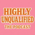 Highly Unqualified