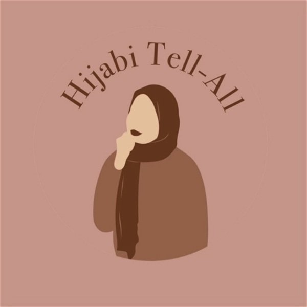 Artwork for Hijabi Tell-All Podcast