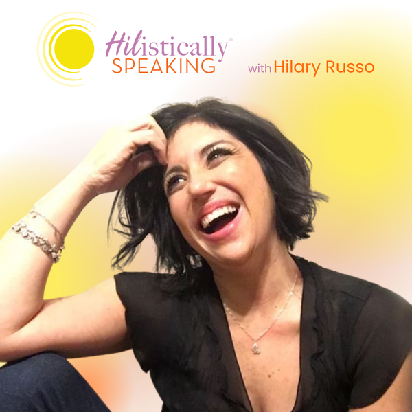 Artwork for HIListically Speaking with Hilary Russo