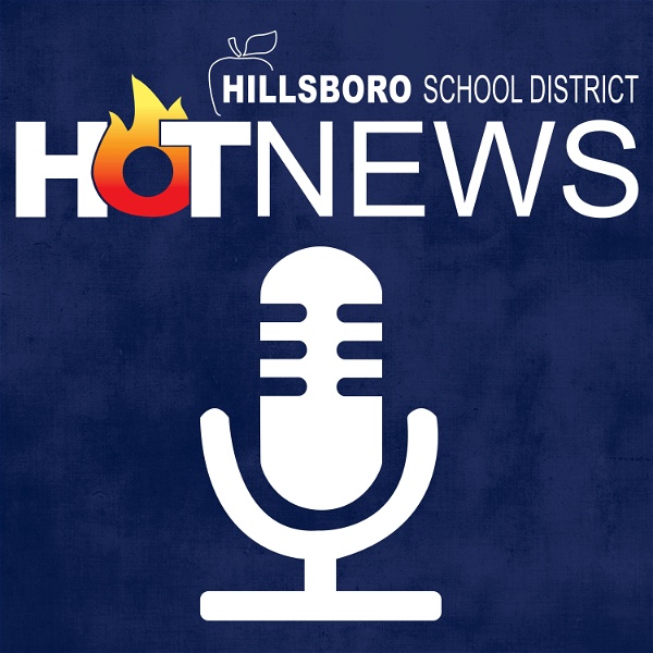 Artwork for Hillsboro School District Weekly Hot News Podcast