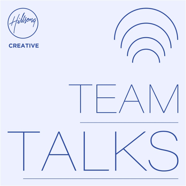 Artwork for Hillsong Creative Team Talks