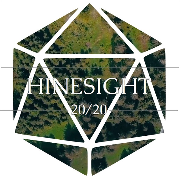 Artwork for HineSight 20/20: A D&D Actual Play