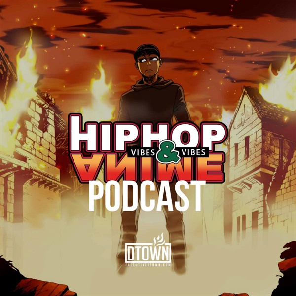 Artwork for Hip Hop and Anime Vibes Podcast