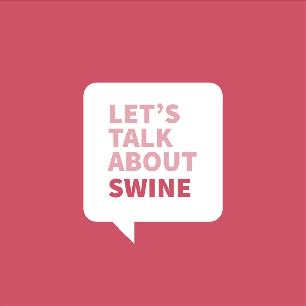 Artwork for Let's talk about Swine