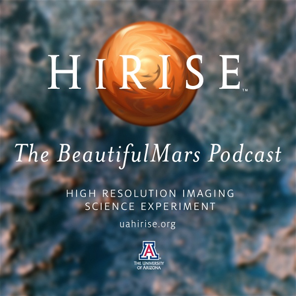 Artwork for HiRISE: The BeautifulMars Podcast