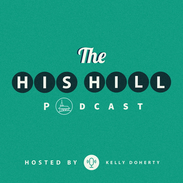 Artwork for The His Hill Podcast