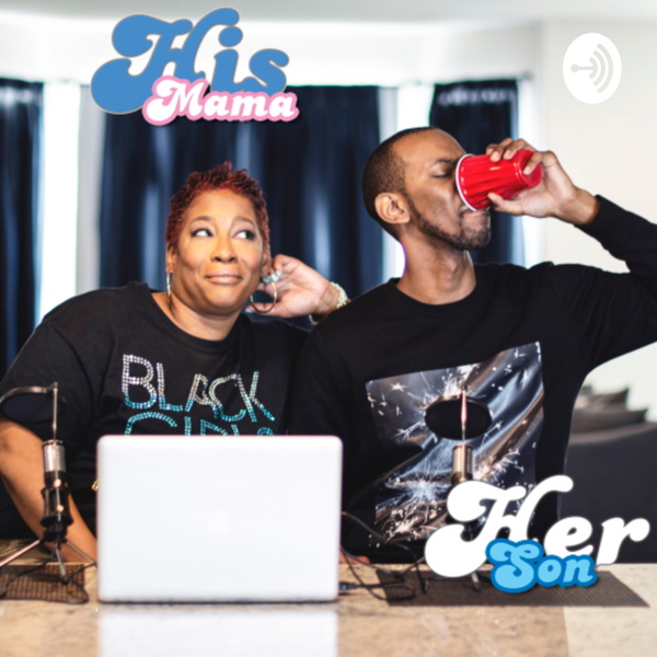 Artwork for His Mama, Her Son