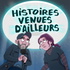 Histoires venues d'ailleurs