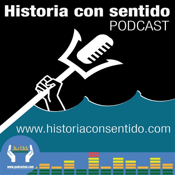 Artwork for Historia con sentido Podcast