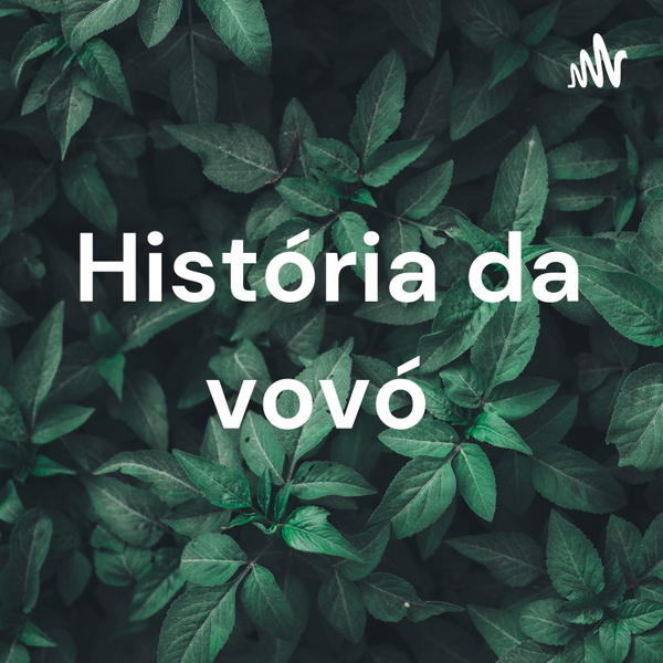 Artwork for História da vovó