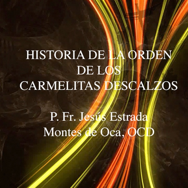 Artwork for Historia de los Carmelitas Descalzos