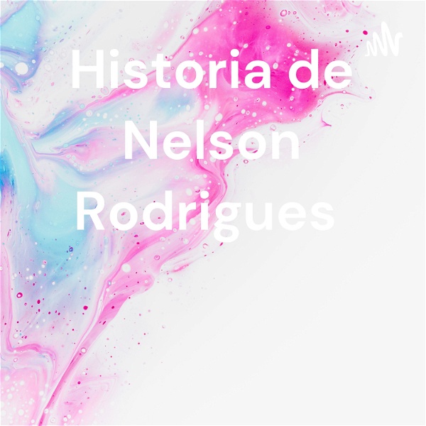 Artwork for Historia de Nelson Rodrigues