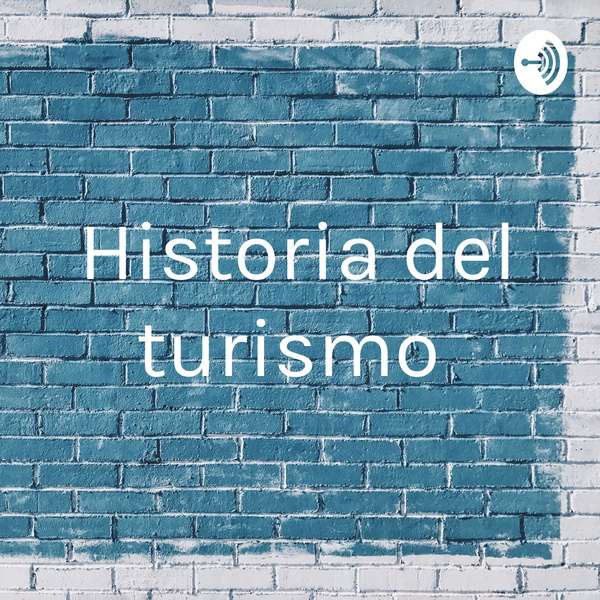 Artwork for Historia del turismo