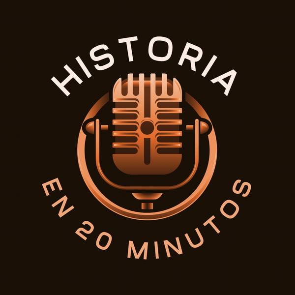 Artwork for Historia en 20 minutos