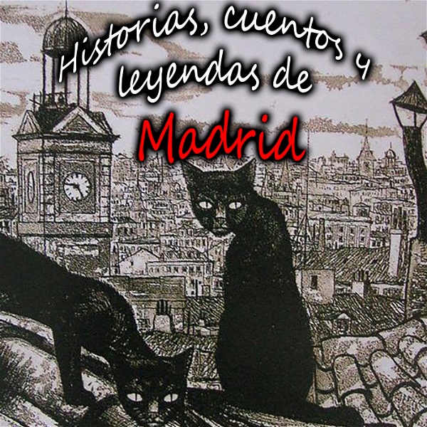 Artwork for Historias, cuentos y leyendas de Madrid