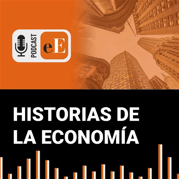 Artwork for Historias de la economía