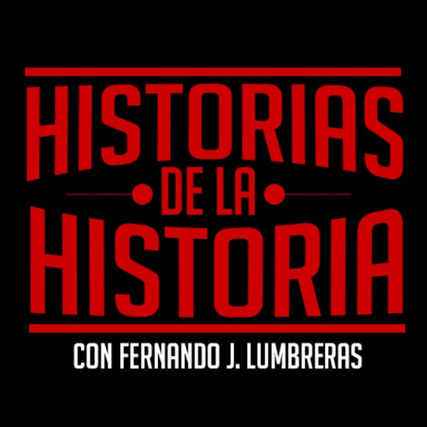Artwork for HISTORIAS DE LA HISTORIA