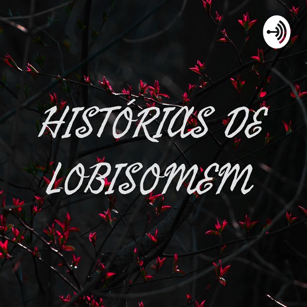 Artwork for HISTÓRIAS DE LOBISOMEM