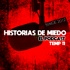 HISTORIAS DE MIEDO EL PODCAST