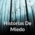 Historias De Miedo