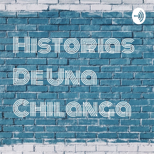 Artwork for Historias De Una Chilanga